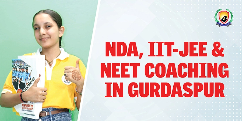 NDA, JEE, & NEET Coaching in Gurdaspur